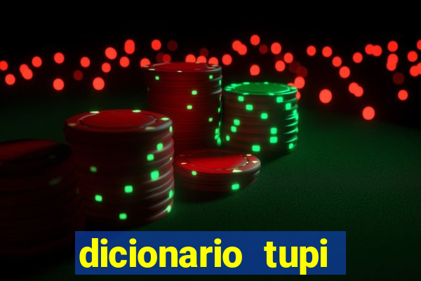 dicionario tupi guarani on line